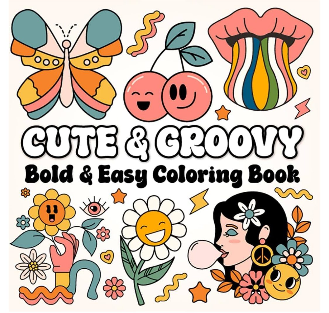 Cute & Groovy Bold & Easy Coloring Book by Candy Appleton