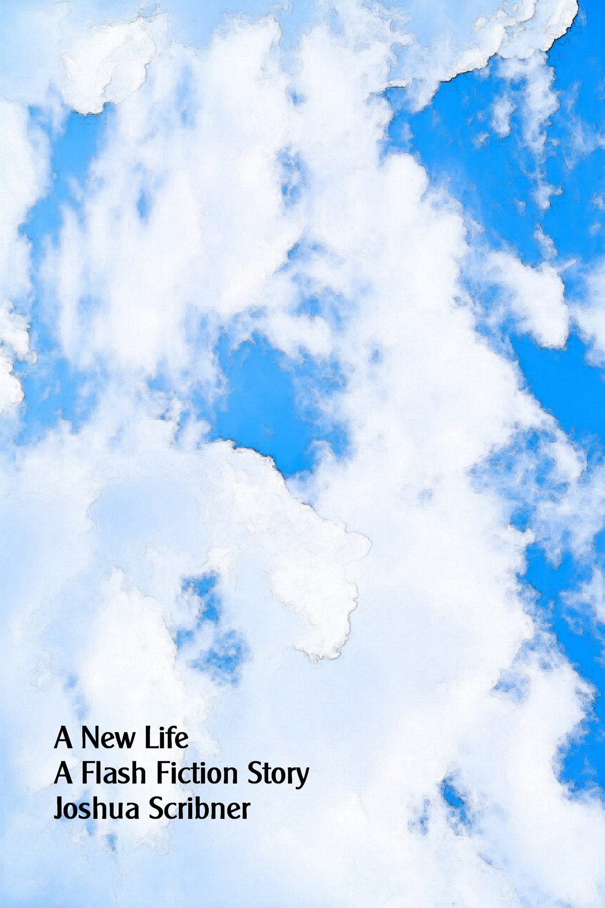A New Life: A Flash Fiction Story by Joshua Scribner