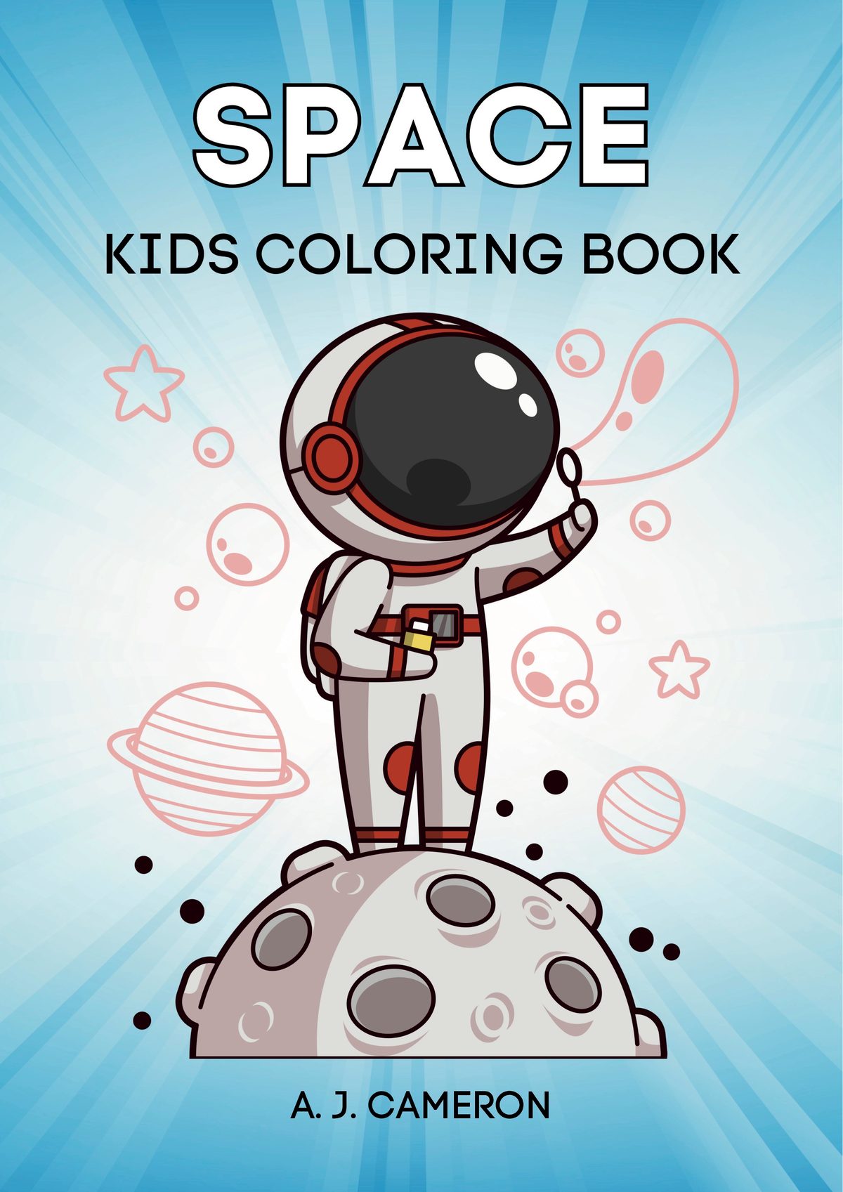 Space Coloring Book by A. J. Cameron