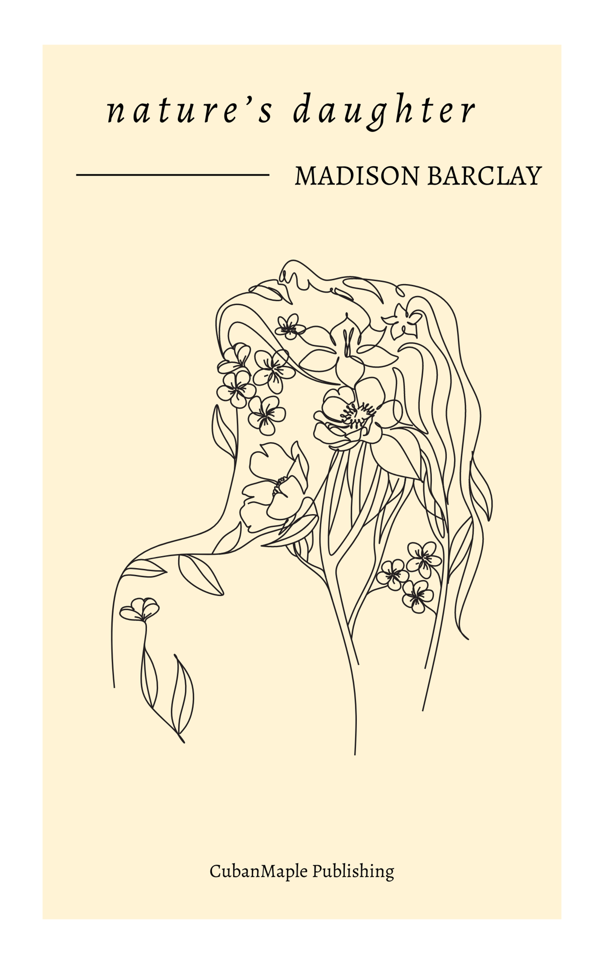 Nature's Daughter: A Poetry Chapbook by Madison Barclay