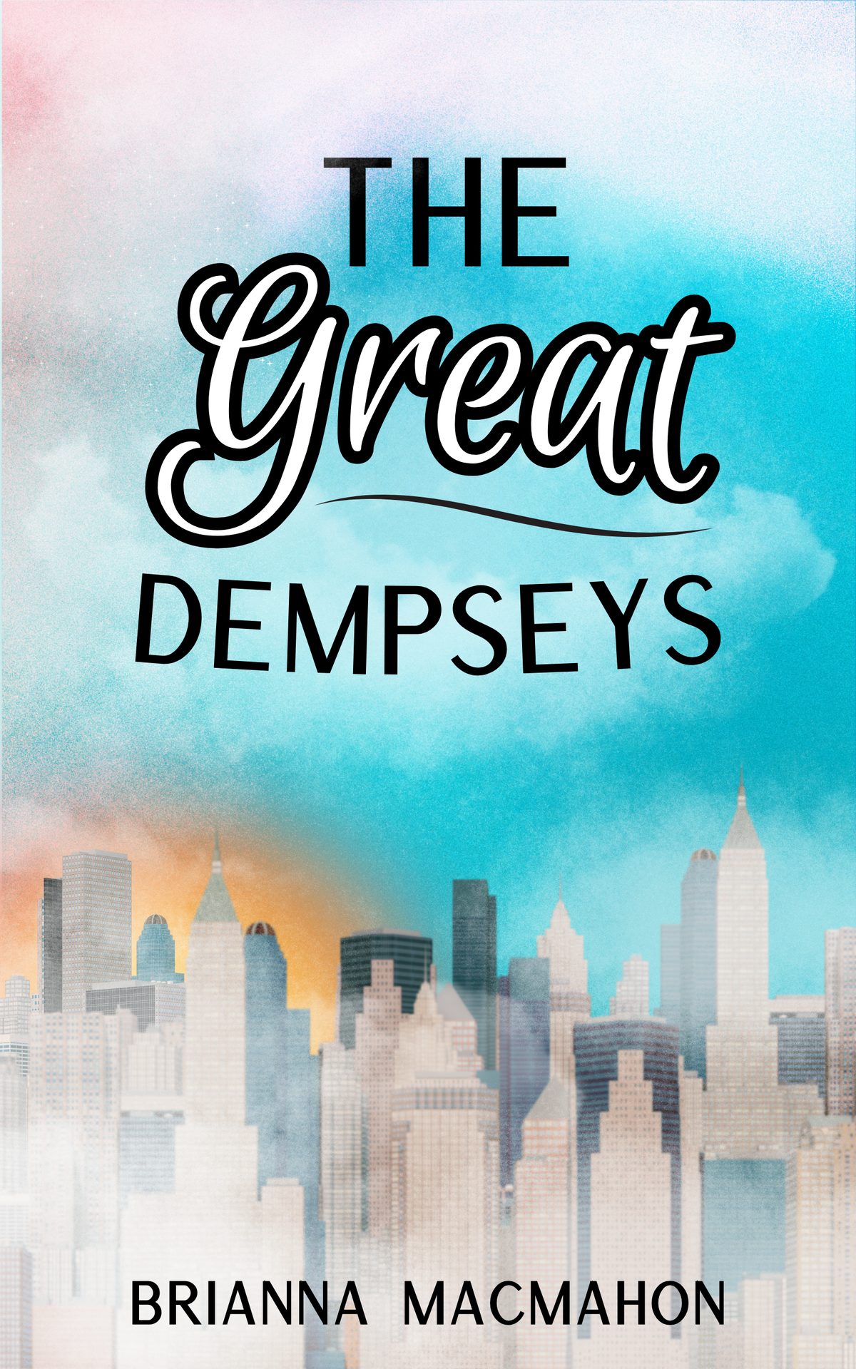 The Great Dempseys by Brianna MacMahon