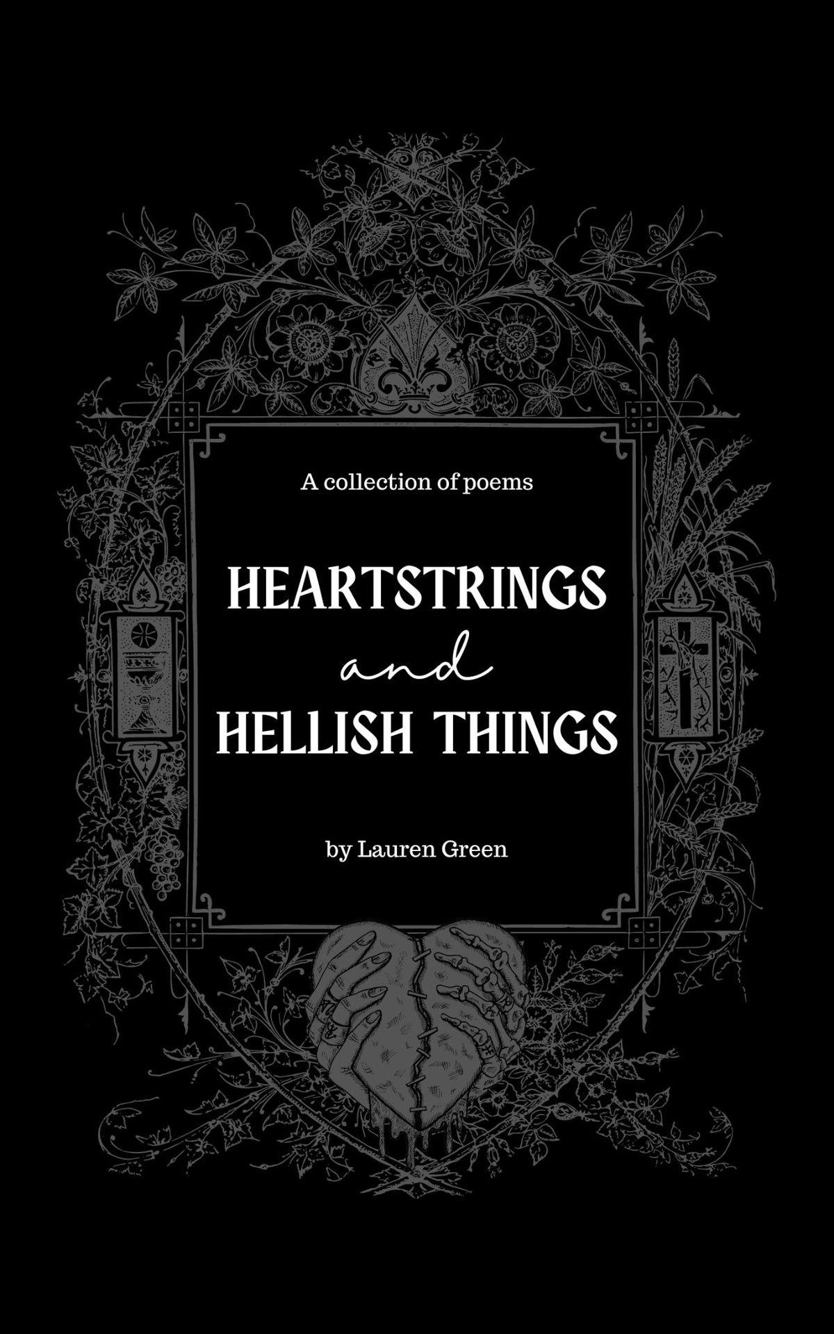 Heartstrings and Hellish Things by Lauren Green