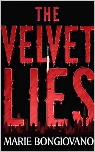 The Velvet Lies by Marie Bongiovano