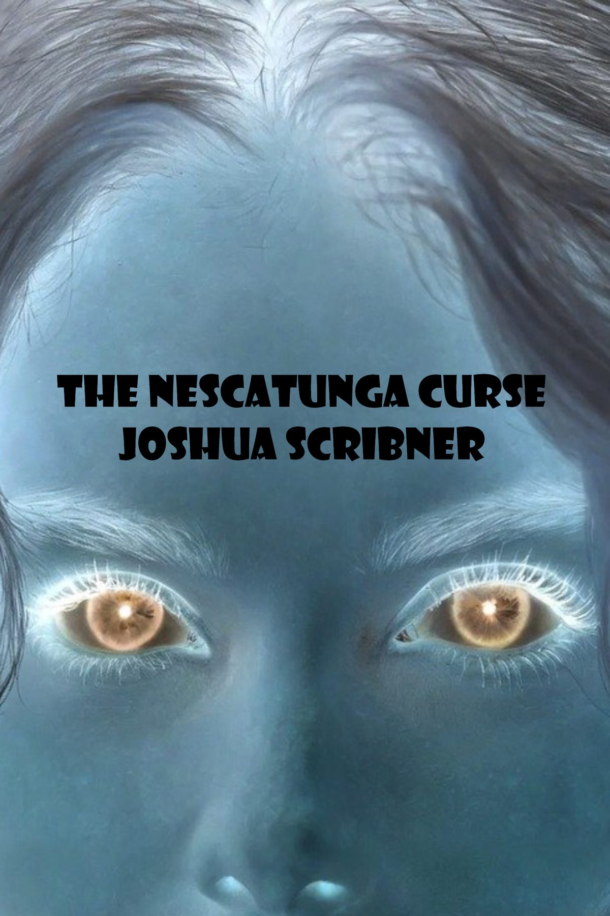 The Nescatunga Curse by Joshua Scribner
