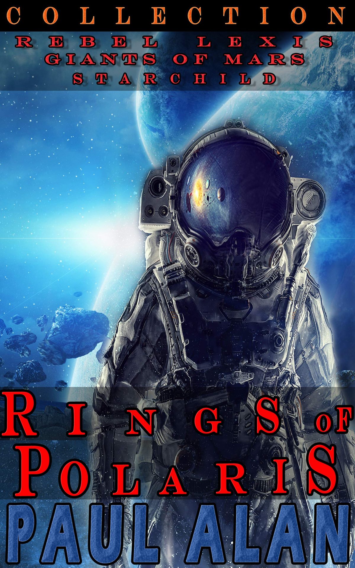 Rings of Polaris: Collection by Paul Alan