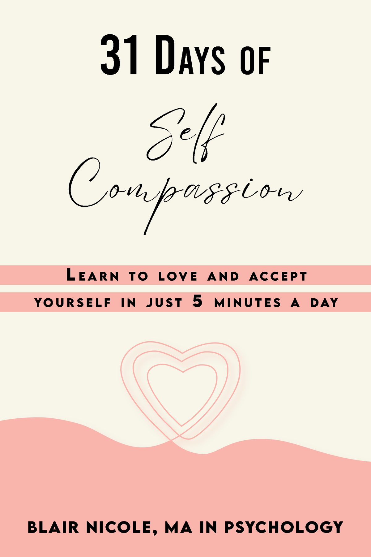 31 Days of Self Compassion by Blair Nicole