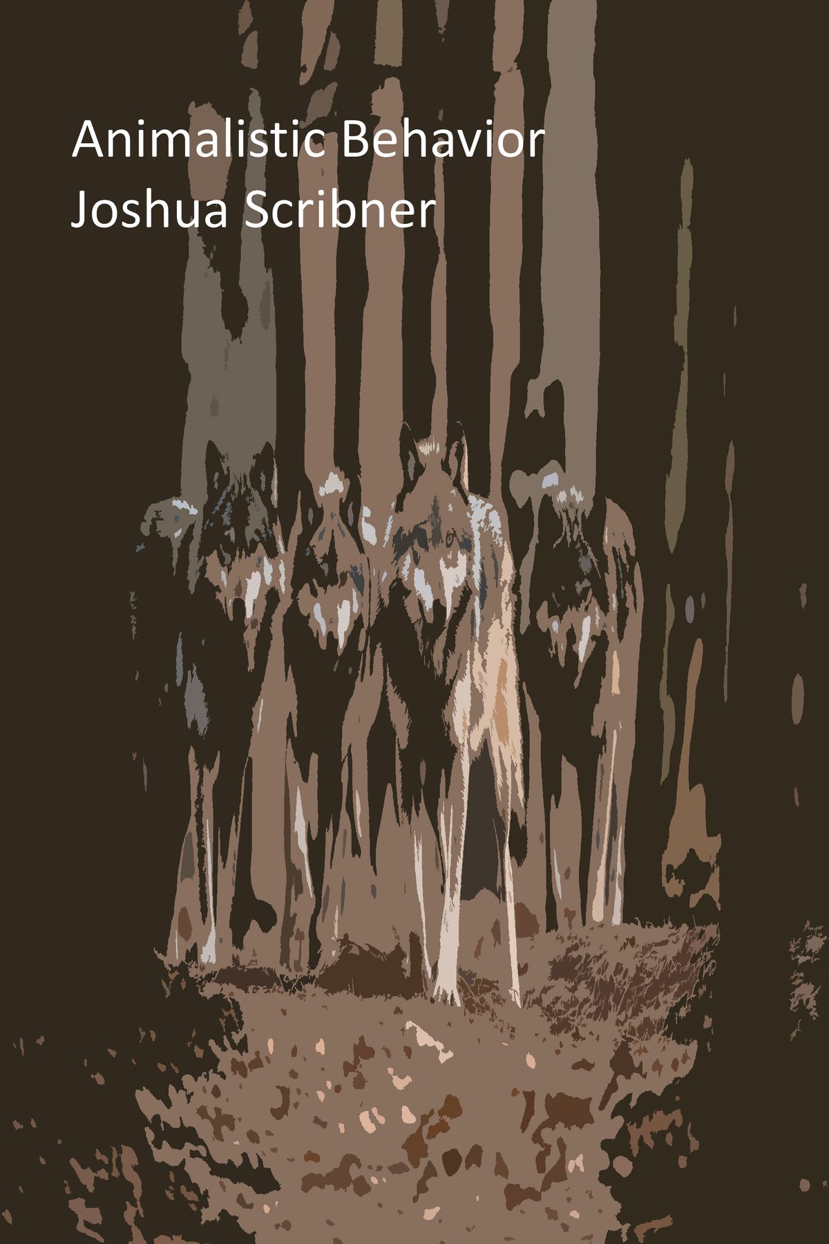 Animalistic Behavior by Joshua Scribner