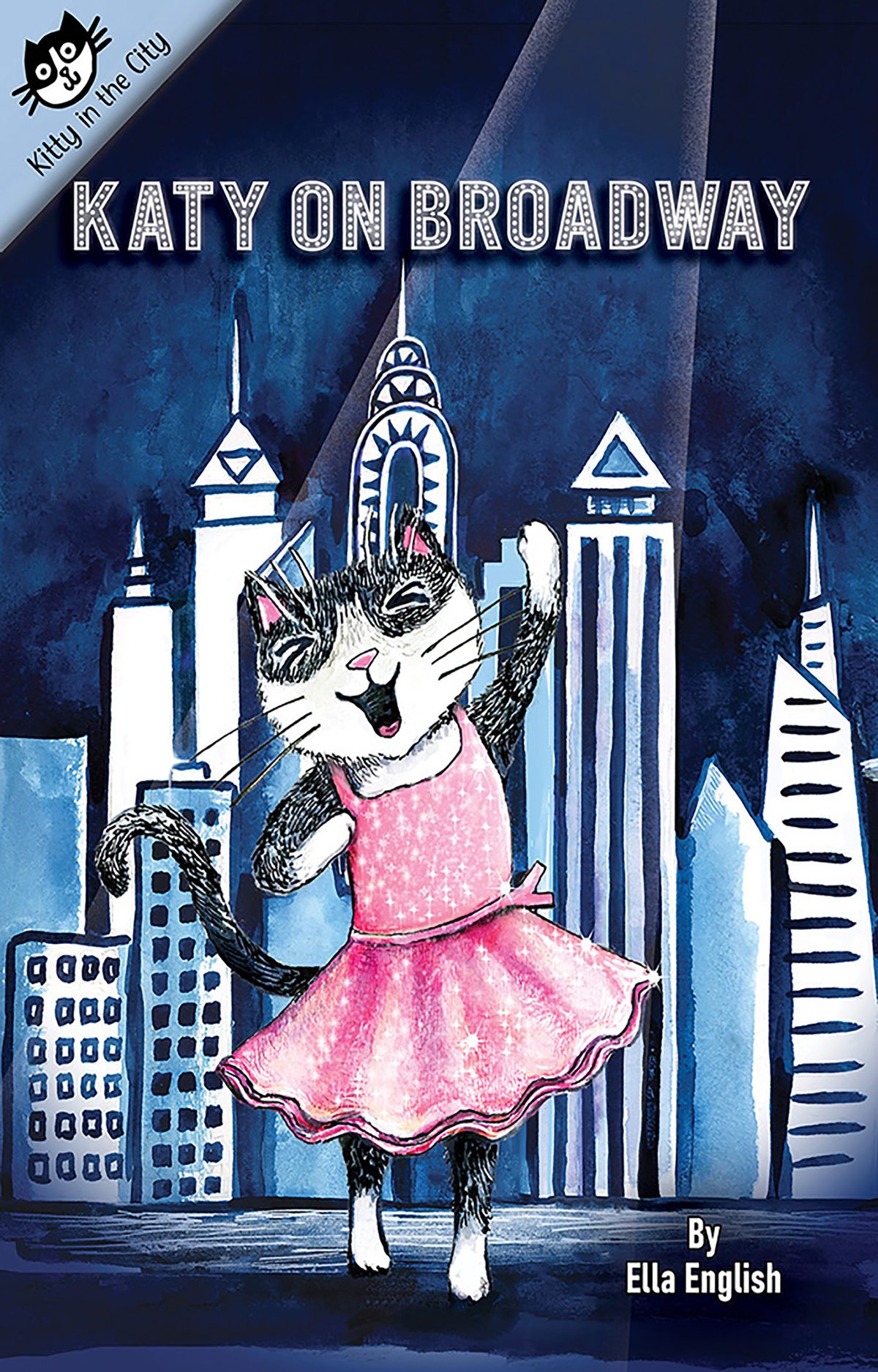 Katy on Broadway by Ella English (Book 1, Kitty in the City) by Ella English