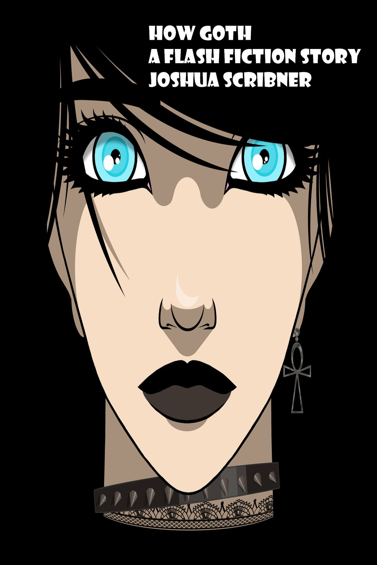 How Goth: A Flash Fiction Story by Joshua Scribner