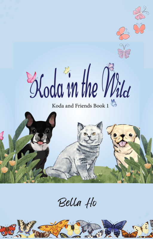 Koda in the Wild: Koda and Friends Book 1 by Bella Ho