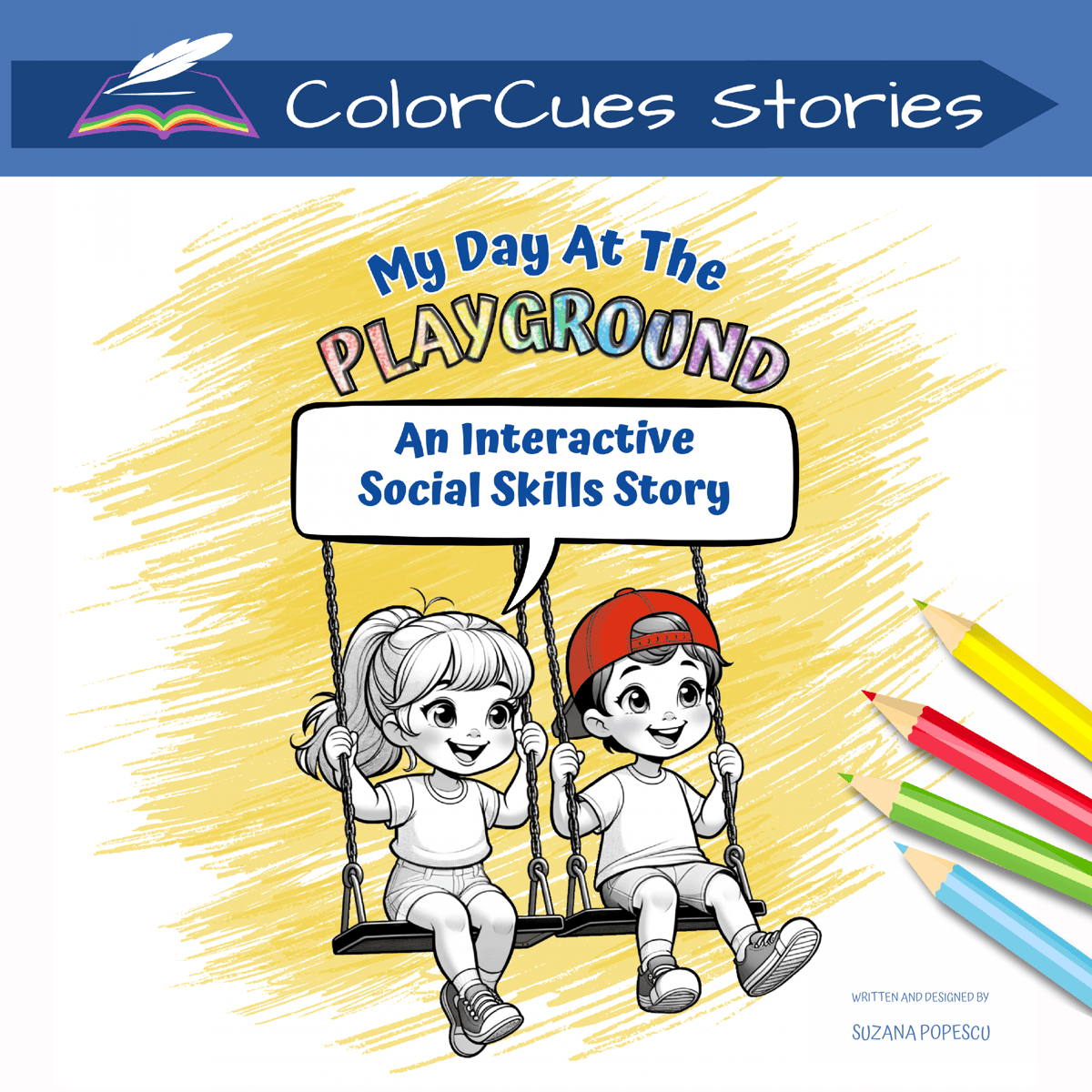 My Day At The Playground: An Interactive Social Skills Story by Suzana Popescu