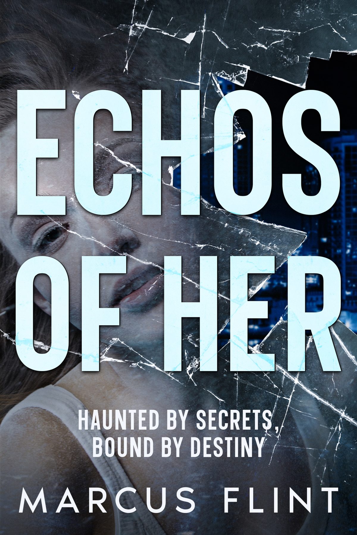 ECHOS OF HER by Marcus Flint