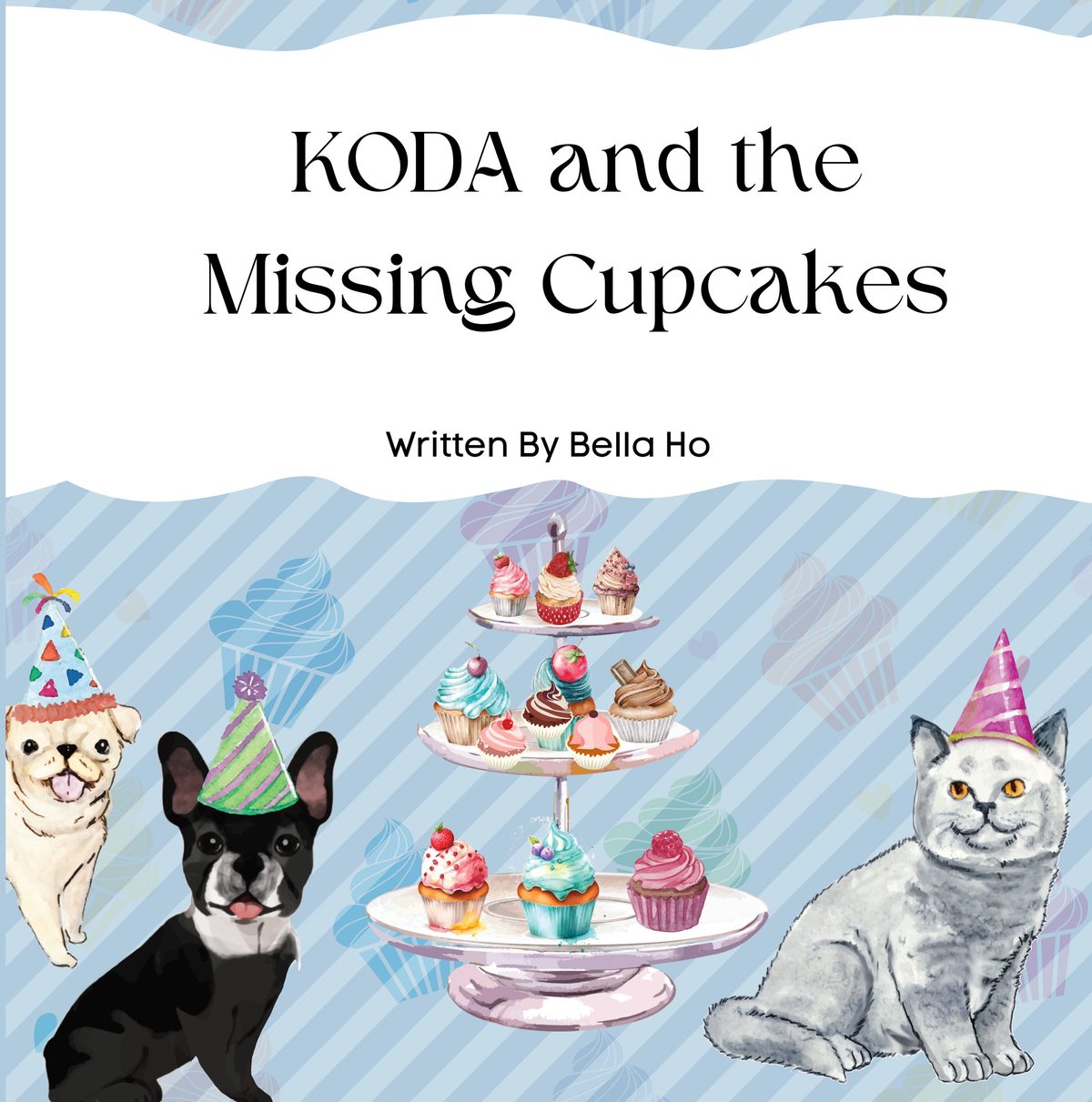Koda and the Missing Cupcakes: Koda and Friends Series Book 3 by Bella Ho