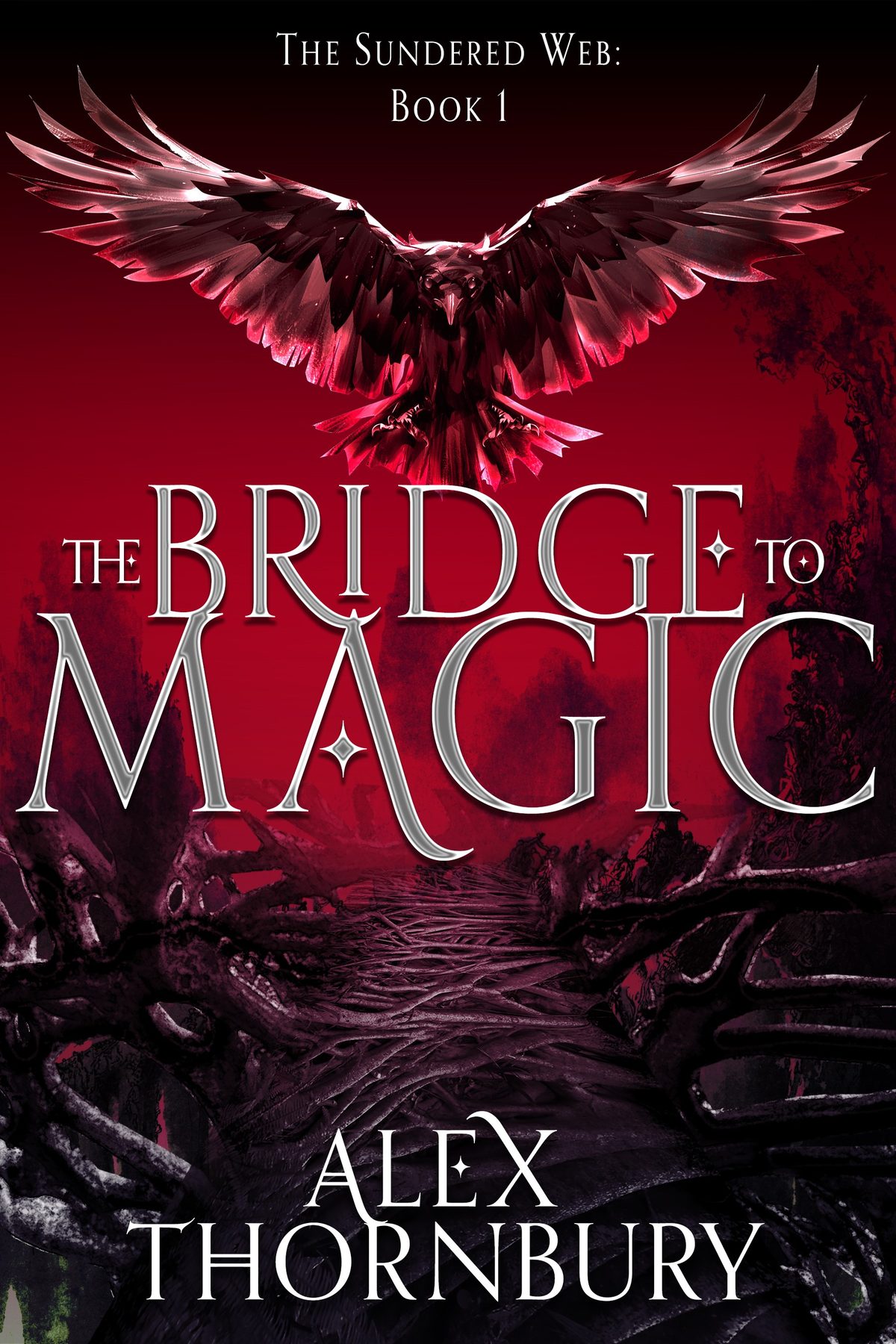 The Bridge to Magic by Alex Thornbury