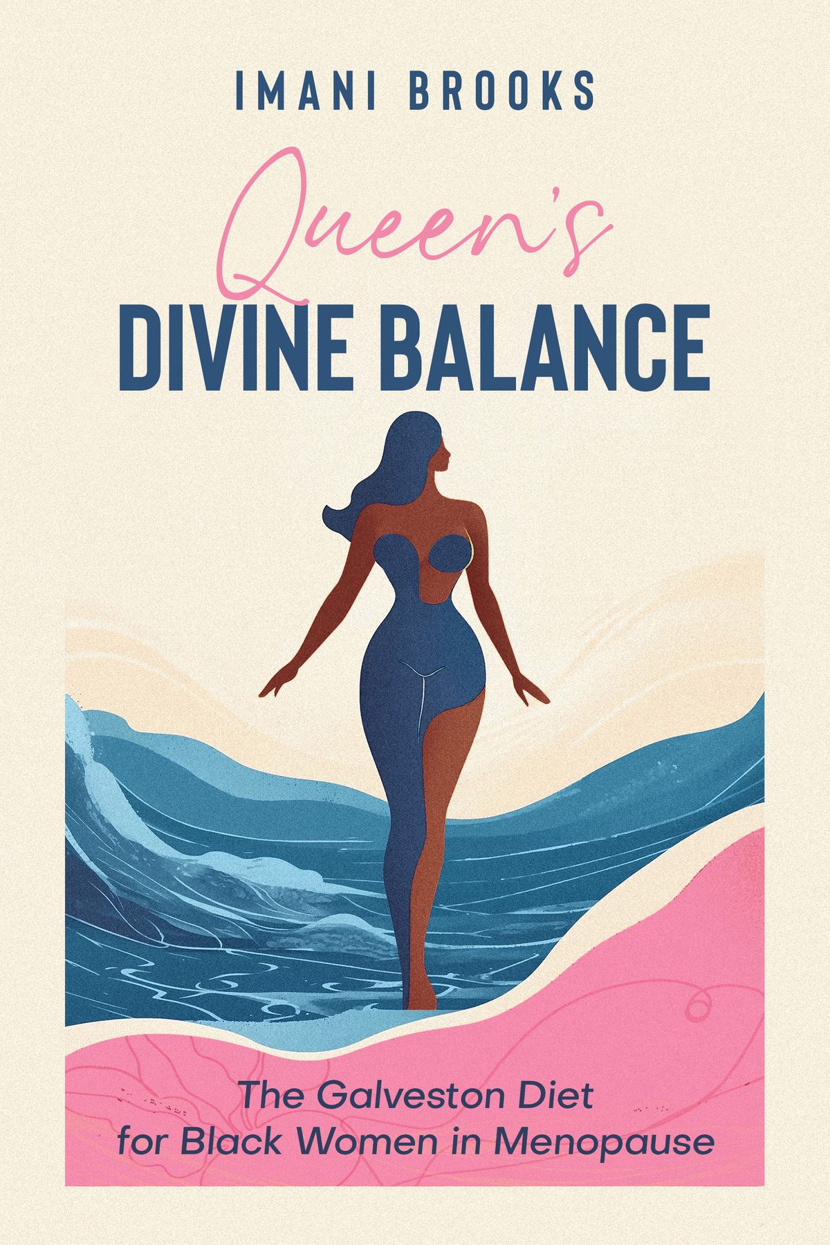 Queen's Divine Balance: The Galveston Diet for Black Women in Menopause by Imani Brooks