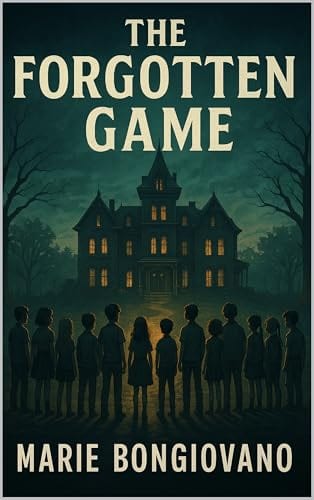 The Forgotten Game by Marie Bongiovano