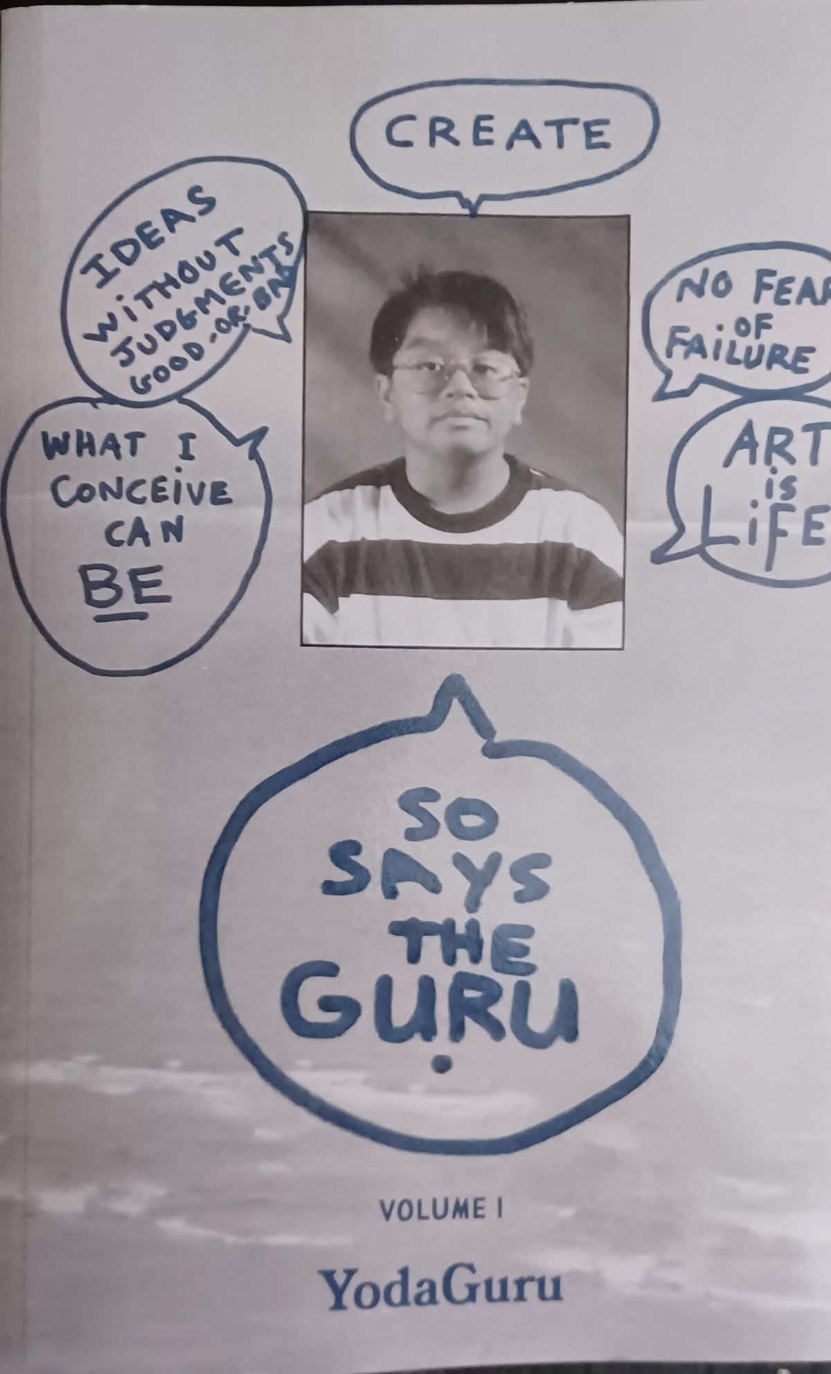 So Says The Guru Volume 1 by Yoda Guru