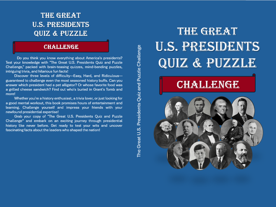 The Great U.S. President Quiz and Puzzle Challenge by Quizmaster Jones