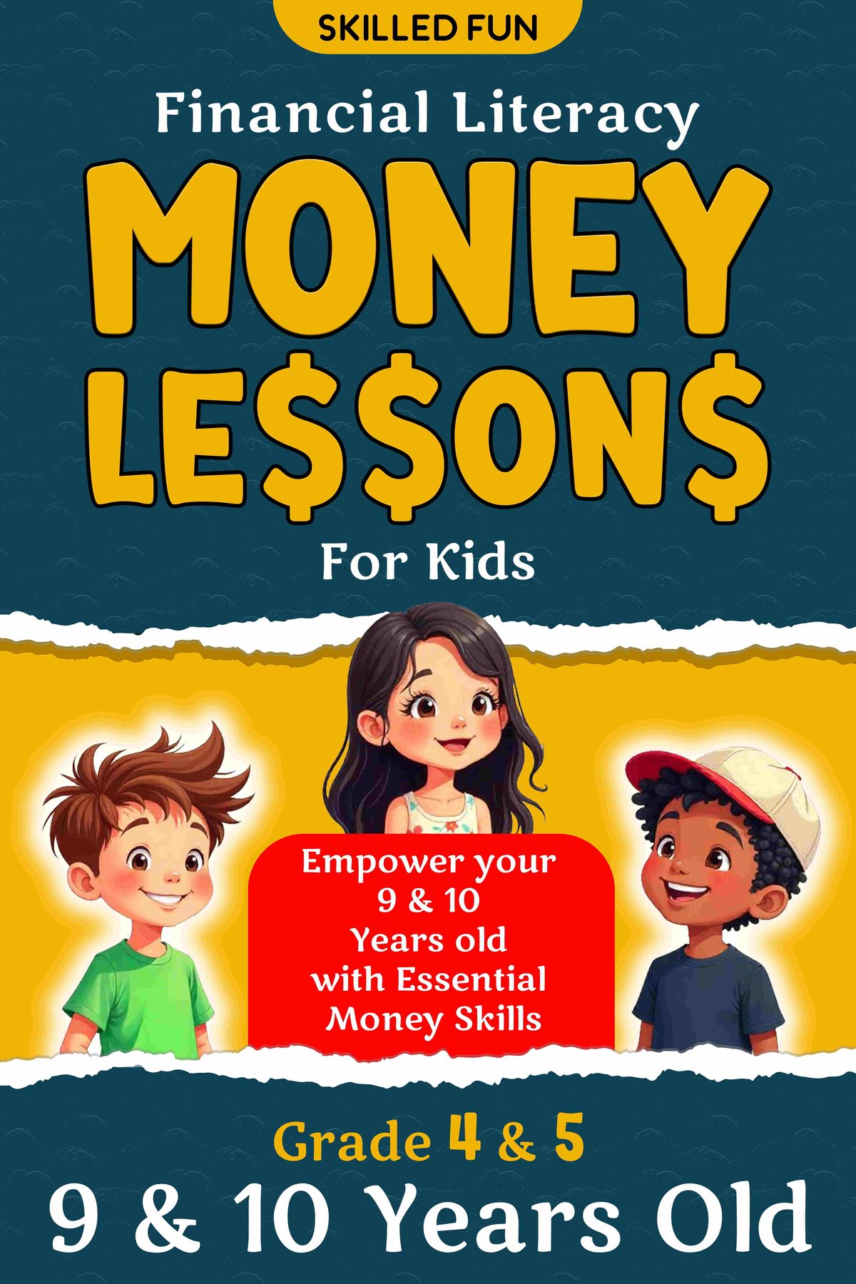 Smart Money Lessons for Kids: Grade 4 & 5 Financial Literacy by Skilled Fun