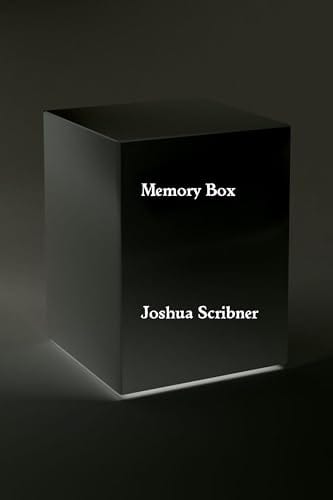 Memory Box by Joshua Scribner